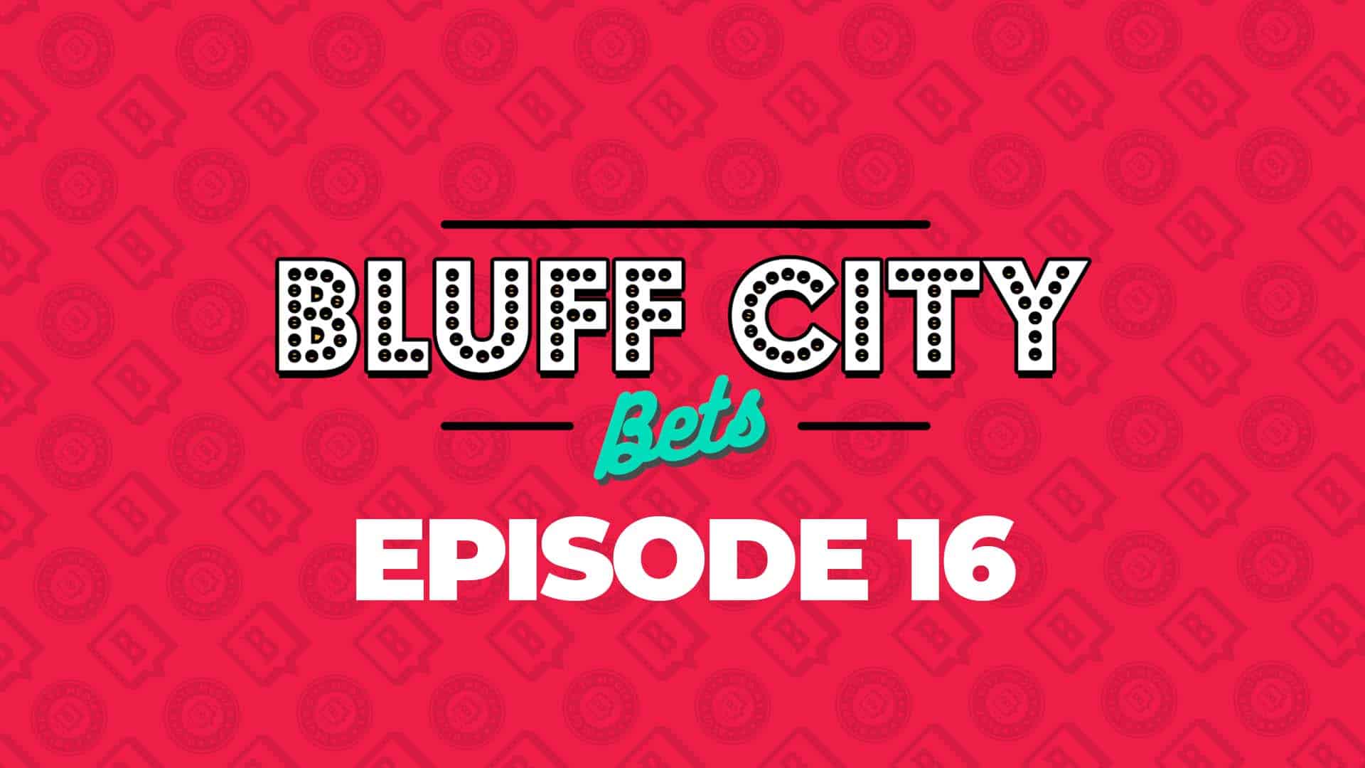 Featured image for “Winning Strategies and Expert Tips: Bluff City Bets Ep 16 Podcast Recap”