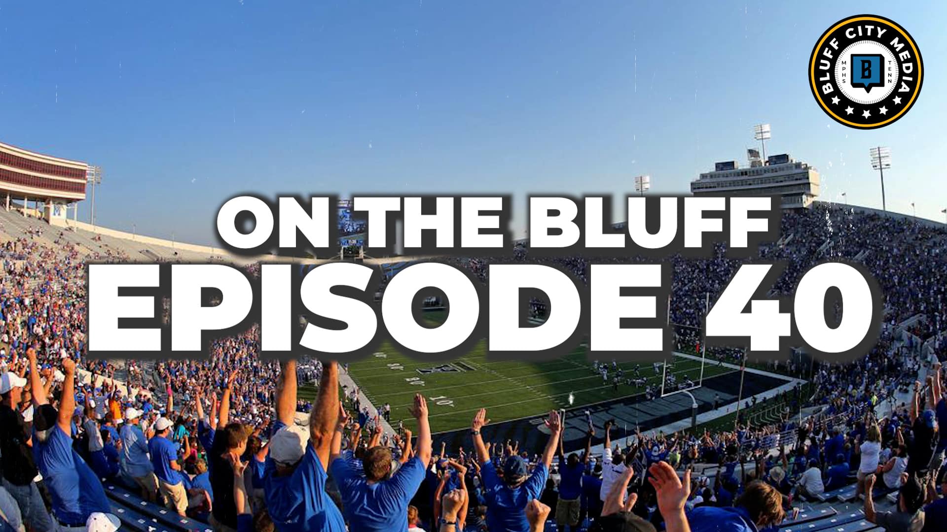Featured image for “On The Bluff Ep 40: Buzz Around Memphis Football, Update on Malcolm Dandridge, Michael Oher Speaks”