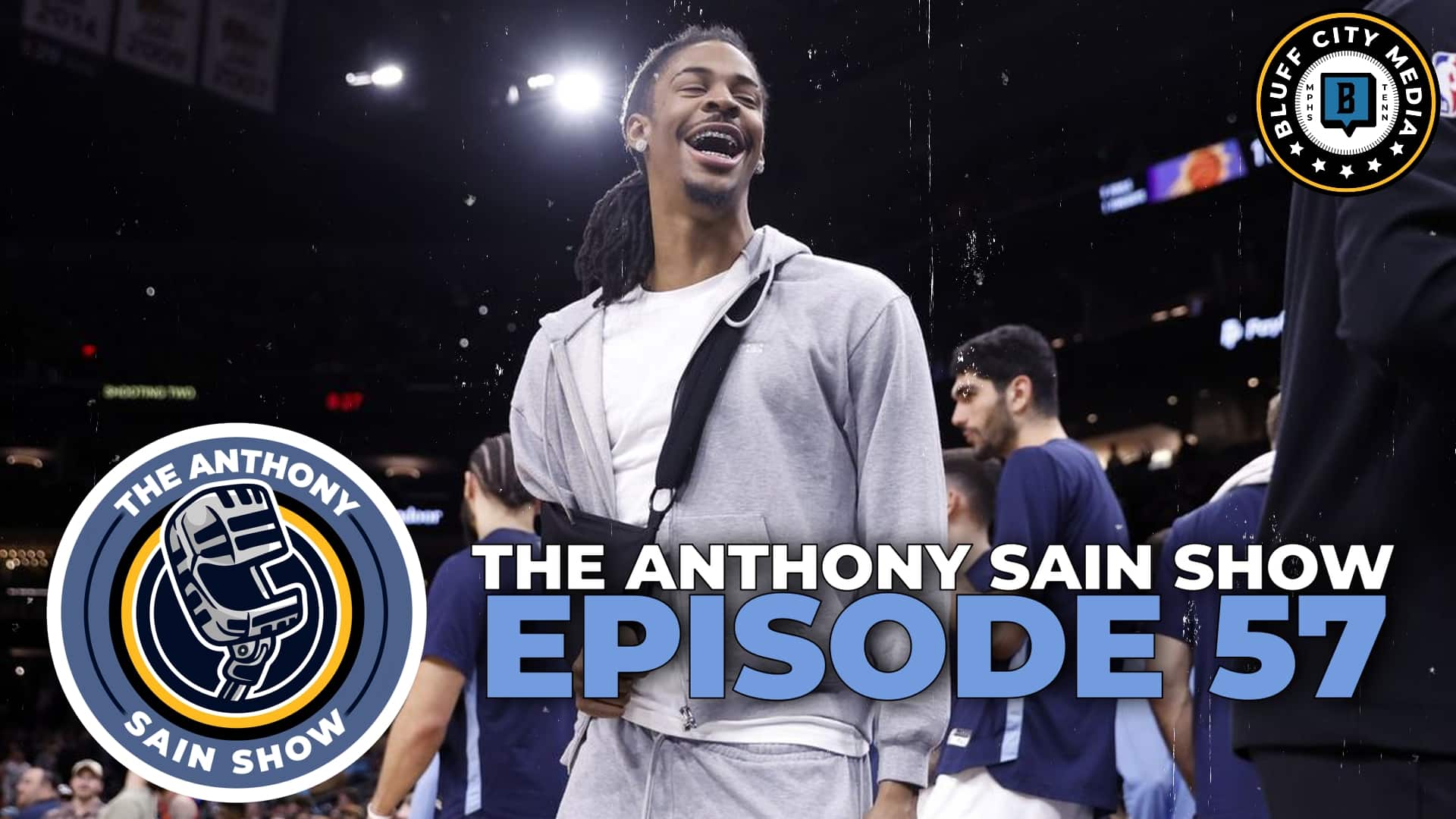 Featured image for “The Anthony Sain Show Ep 57: Ja Morant’s Injury; How Will the Front Office React? Tiger Basketball”