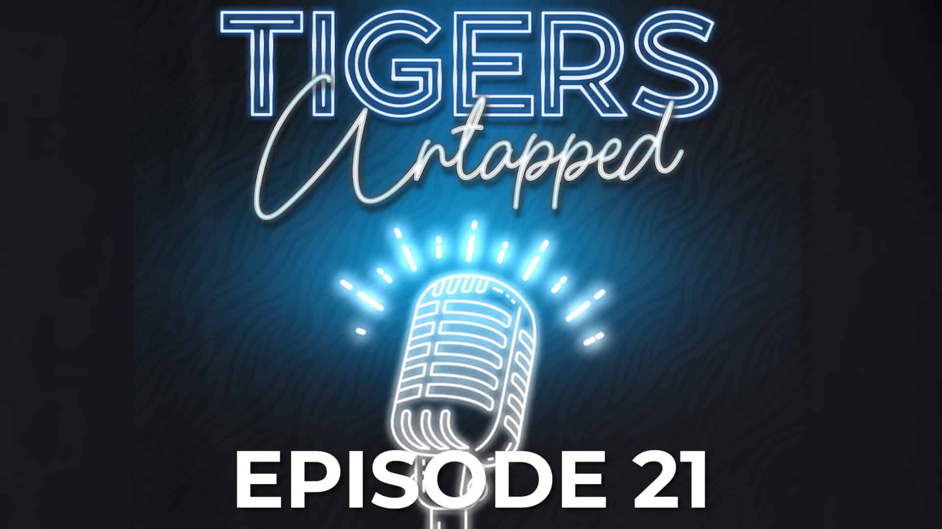 Featured image for “Tigers Untapped Episode 21: Transfer Portal Madness”
