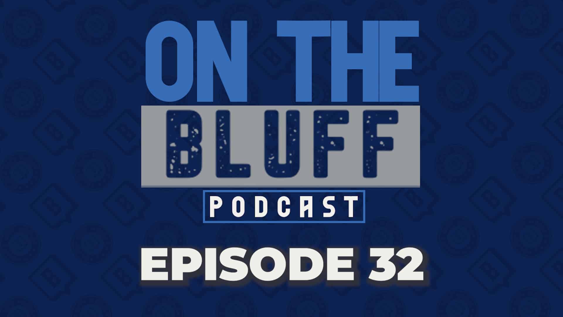 Featured image for “On The Bluff Ep 32: Chandler Lawson, Jordan Brown’s Recruitment and Roster Continuity”