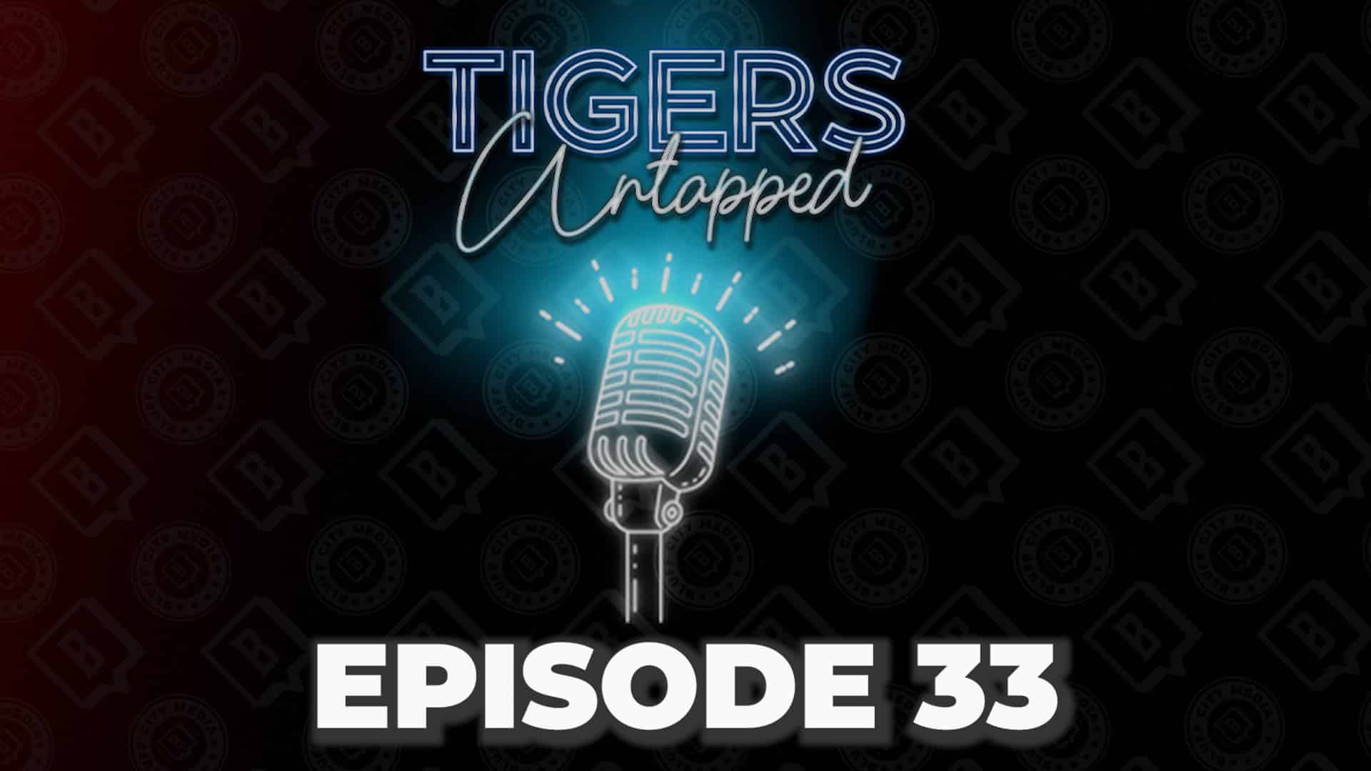 Featured image for “Tigers Untapped Ep 33: Jordan Brown’s Commitment, Ranking the Tigers’ Roster, Conference Realignment”