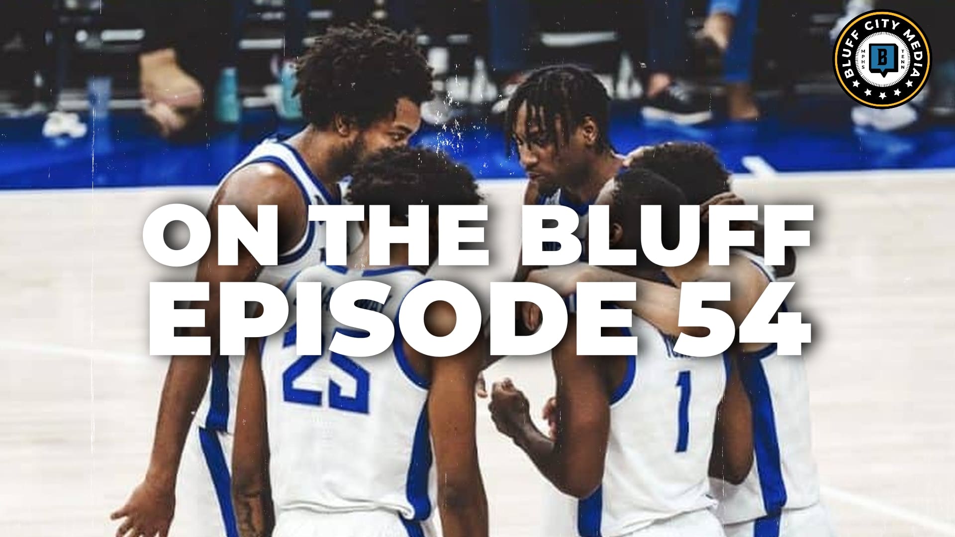 Featured image for “On The Bluff Ep 54: The Battle is On; What is the Pecking Order?; Why Memphis Lost to SMU”